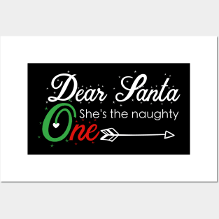 Dear Santa she is the naughty one - Matching Christmas couples - Christmas Gift Posters and Art